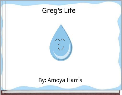 Greg S Life Free Stories Online Create Books For Kids Storyjumper - greg roblox story