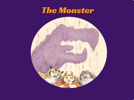 https://www.storyjumper.com/coverimg/51598935/The-Monster?nv=0&width=510&reader=t