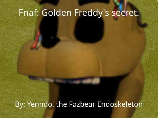 Golden Freddy X Child Reader
