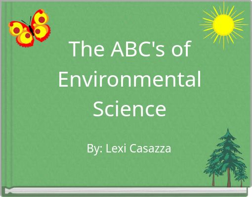 "ABCs Of Environmental Science" - Free Books & Children's Stories ...