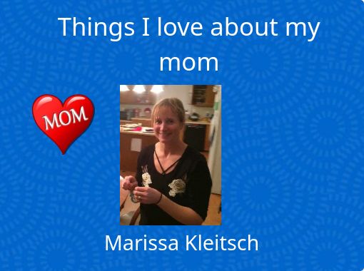 Things I Love about Mom Gift Book