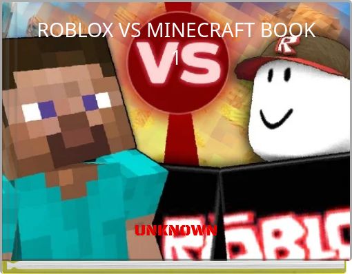 Roblox Vs Minecraft Book 1 Free Stories Online Create Books For Kids Storyjumper - bcm mp roblox