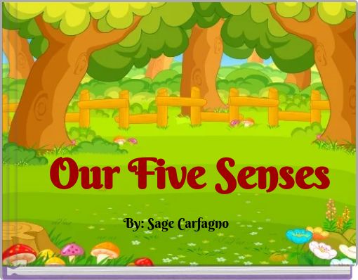 our-five-senses-free-stories-online-create-books-for-kids