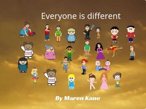 Everyone Is Different Meaning