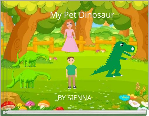 "My Pet Dinosaur" - Free Books & Children's Stories Online | StoryJumper