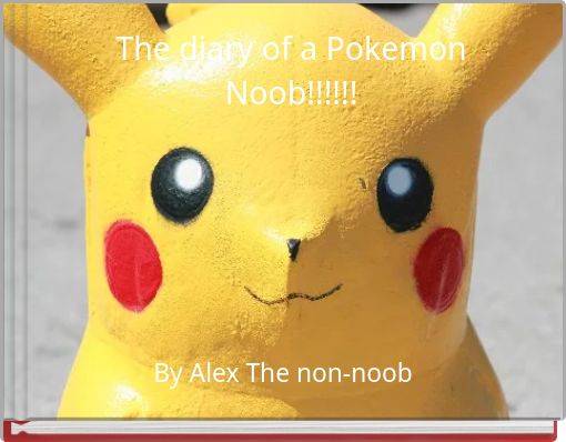 Jennytheboss S Story Books On Storyjumper - diary of a roblox noob pokemon brick bronze