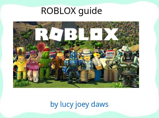 Roblox Guide Free Books Childrens Stories Online - lucy roblox