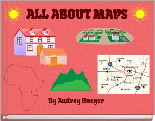 all-about-maps-free-stories-online-create-books-for-kids-storyjumper