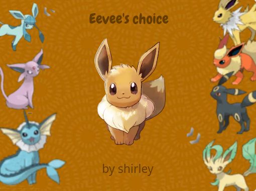 Eevees evolutions - Free stories online. Create books for kids