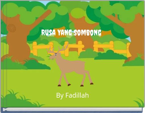 Rusa Yang Sombong Free Stories Online Create Books For Kids