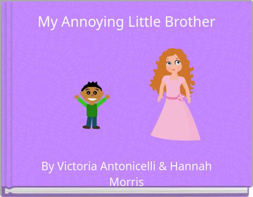 my-annoying-little-brother-free-stories-online-create-books-for