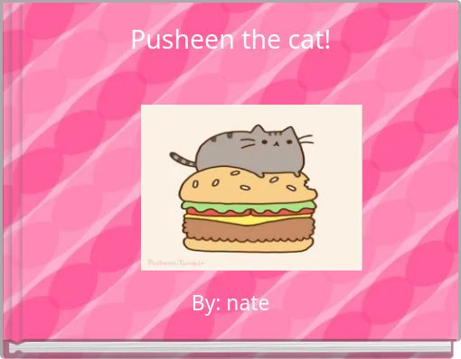 Pusheen The Cat Free Stories Online Create Books For Kids Storyjumper - pusheen cat roblox