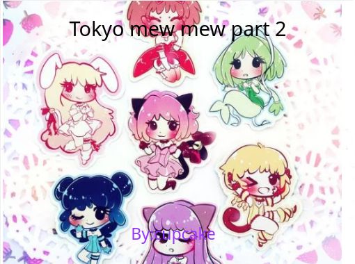 tokyo mew mew story