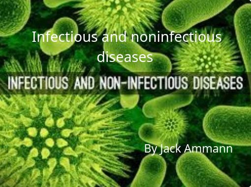 Infectious And Noninfectious Diseases Free Stories Online Create 2225