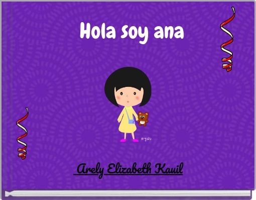 Hola soy ana