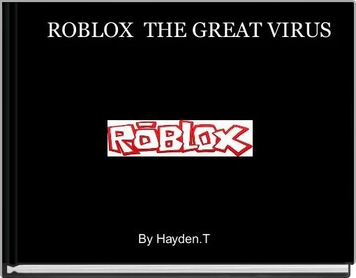 Roblox The Great Virus Free Books Childrens Stories - 