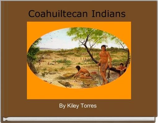 "Coahuiltecan Indians" - Free Books & Children's Stories Online ...