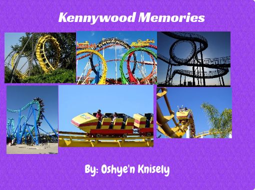Kennywood Memories Free Stories Online Create Books For Kids