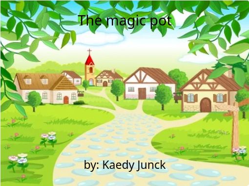 The Magic Pot - ReaderHouse