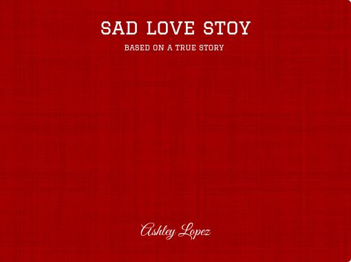 really sad love stories