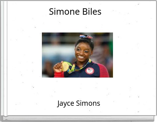 "Simone Biles" - Free Stories Online. Create Books For Kids | StoryJumper