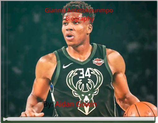 Giannis Antetokounmpo Biography Free Stories Online Create Books For Kids Storyjumper