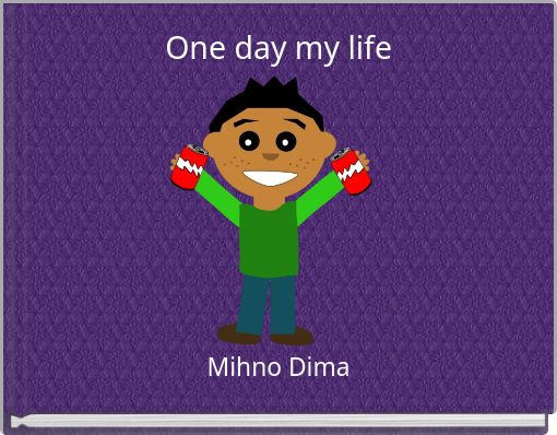 One Day My Life Free Stories Online Create Books For Kids Storyjumper - my roblox account kevgamer1675 free stories online create books for kids storyjumper