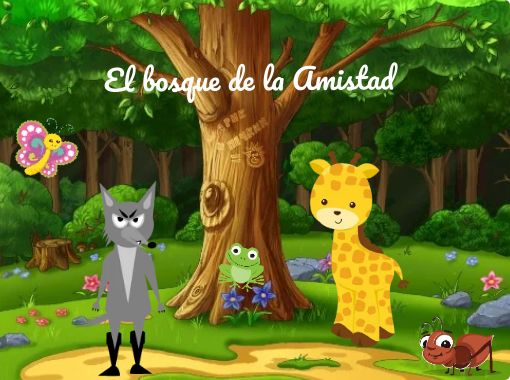 El bosque de la Amistad