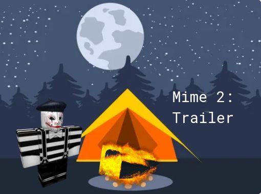 Mime 2 Trailer Free Stories Online Create Books For Kids Storyjumper - roblox scary mime