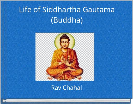 life of siddhartha gautama buddha