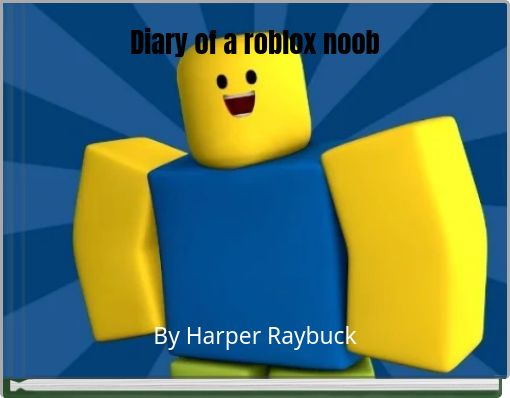 Who's the True Roblox Noob? PART III - Free stories online. Create books  for kids