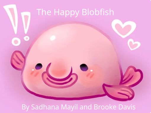 Blob Fish - Free stories online. Create books for kids