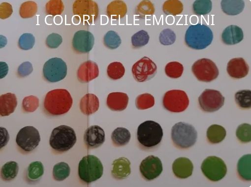 I COLORI DELLE EMOZIONI - Free stories online. Create books for kids