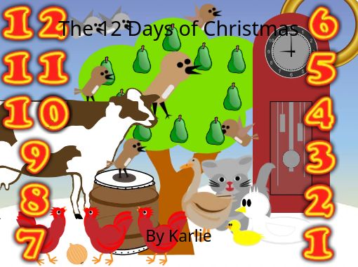 &quot;The 12 Days of Christmas&quot; - Free stories online. Create books for kids | StoryJumper