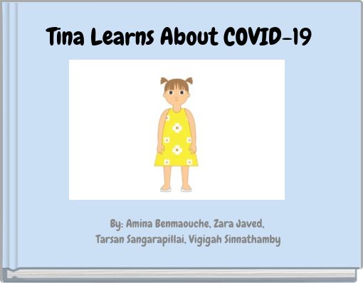 Tina Apprend Sur La Covid 19 Free Stories Online Create Books For Kids Storyjumper