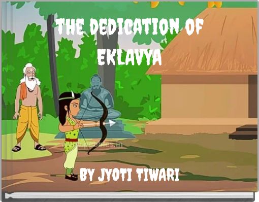 the-dedication-of-eklavya-free-stories-online-create-books-for