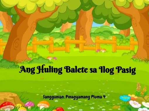 Ang Huling Balete Sa Ilog Pasig Free Stories Online Create Books 