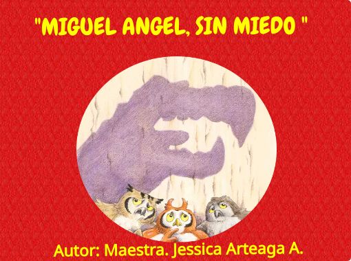 MIGUEL ANGEL, SIN MIEDO 