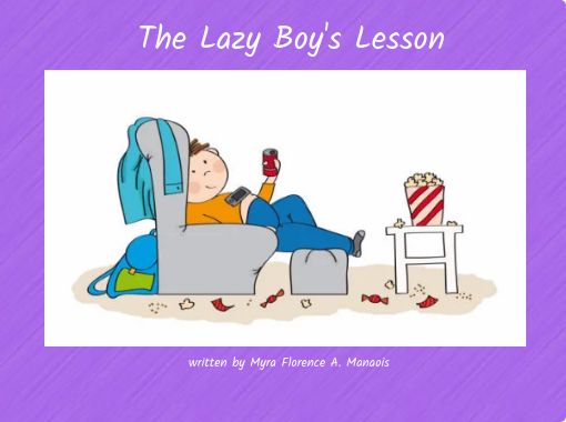 The Lazy Boy S Lesson?nv=14&width=510&reader=t