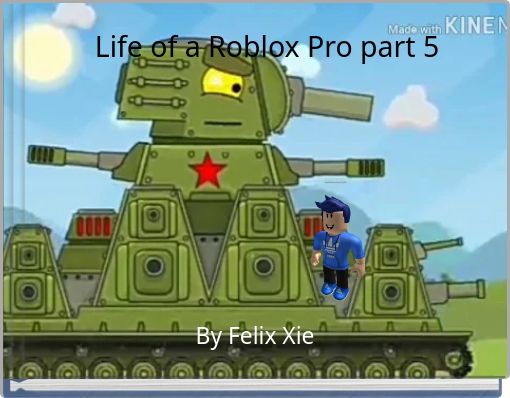 Life Of A Roblox Pro Part 5 Free Stories Online Create Books For Kids Storyjumper - pic 5 roblox