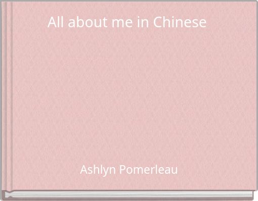 all-about-me-in-chinese-free-stories-online-create-books-for-kids