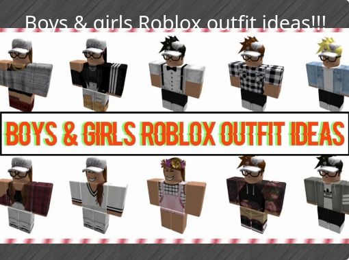 Boys Girls Roblox Outfit Ideas Free Stories Online Create Books For Kids Storyjumper - boy outfit code roblox