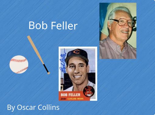 Bob Feller - Free stories online. Create books for kids