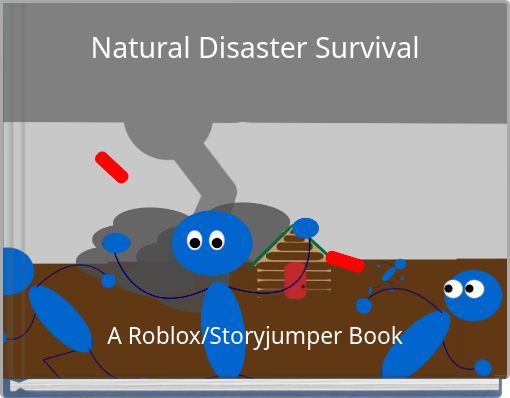 Books I Like Book Collection Storyjumper - diary of a roblox noob natural disaster survival roblox noob