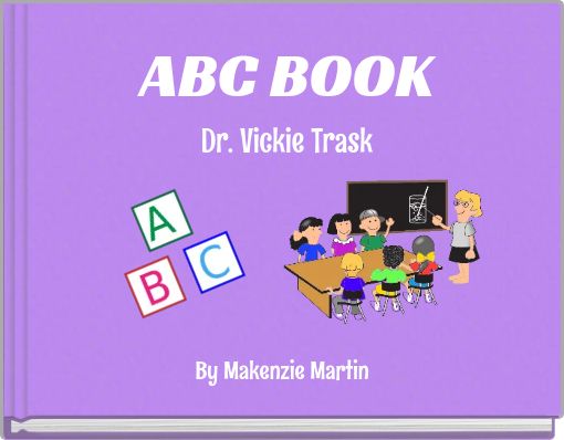 ABC BOOK Dr. Vickie Trask