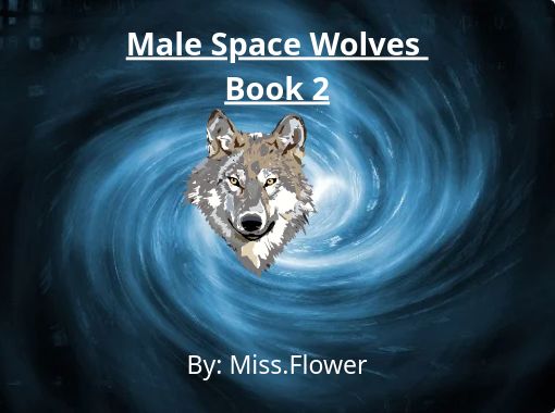 Male Space Wolves Book 2 Free Stories Online Create Books For Kids Storyjumper - wolf logo 2 roblox