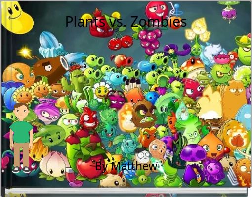 Plants vs. Zombies - Free stories online. Create books for kids