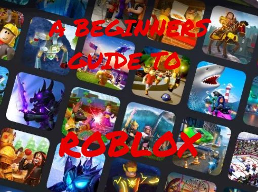 A Beginners Guide To Roblox Free Stories Online Create Books For Kids Storyjumper - roblox collection guide