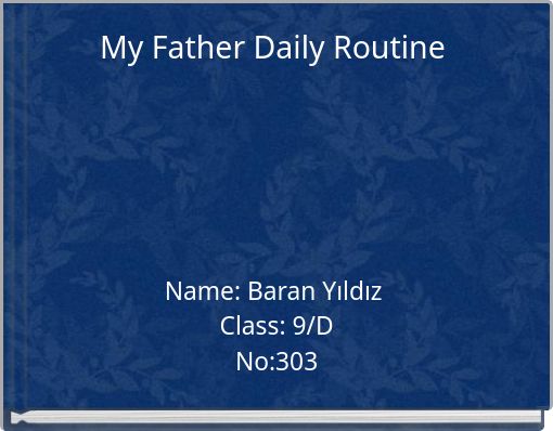 my-father-daily-routine-free-stories-online-create-books-for-kids