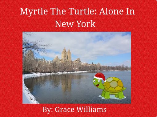 Myrtle The Turtle [Book]